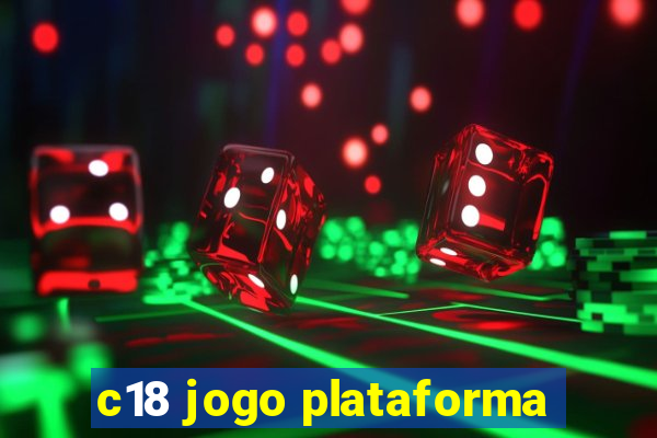 c18 jogo plataforma